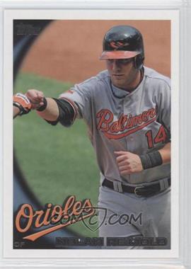 2010 Topps - [Base] #653.1 - Nolan Reimold (No Rookie Cup)