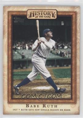 2010 Topps - History of the Game #HOTG10 - Babe Ruth