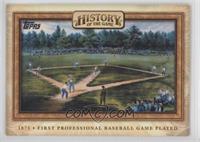 First Professional Baseball Game Played (Hamilton Field)