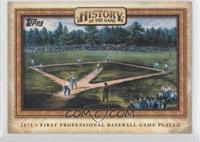 First Professional Baseball Game Played (Hamilton Field)