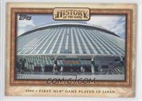 First MLB Game Played in Japan 2000