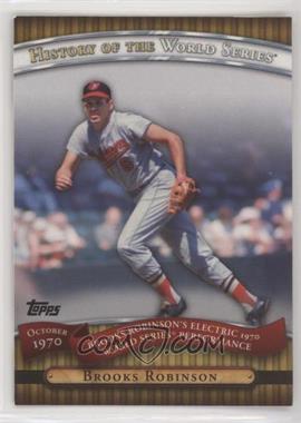 2010 Topps - History of the World Series #HWS16 - Brooks Robinson [EX to NM]