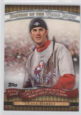 2010 Topps - History of the World Series #HWS23 - Cole Hamels