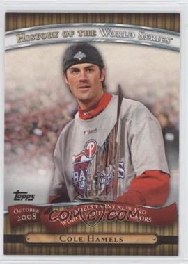 2010 Topps - History of the World Series #HWS23 - Cole Hamels