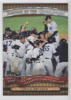 2010 Topps - History of the World Series #HWS25 - Nick Swisher