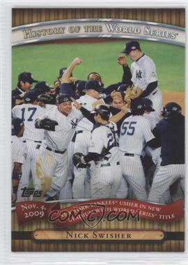 2010 Topps - History of the World Series #HWS25 - Nick Swisher