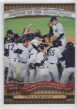 2010 Topps - History of the World Series #HWS25 - Nick Swisher