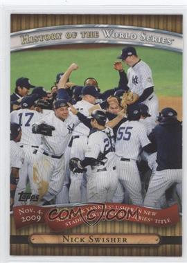 2010 Topps - History of the World Series #HWS25 - Nick Swisher