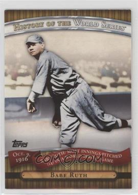 2010 Topps - History of the World Series #HWS3 - Babe Ruth [EX to NM]