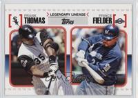 Frank Thomas, Prince Fielder