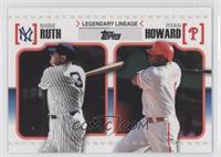 Babe Ruth, Ryan Howard