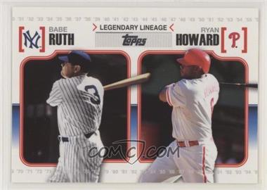 2010 Topps - Legendary Lineage #LL45 - Babe Ruth, Ryan Howard [EX to NM]