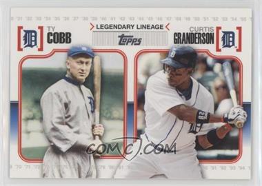 2010 Topps - Legendary Lineage #LL5 - Curtis Granderson, Ty Cobb [EX to NM]