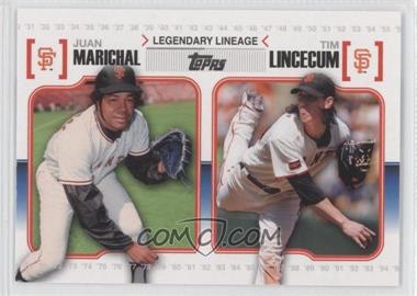 2010 Topps - Legendary Lineage #LL51 - Juan Marichal, Tim Lincecum