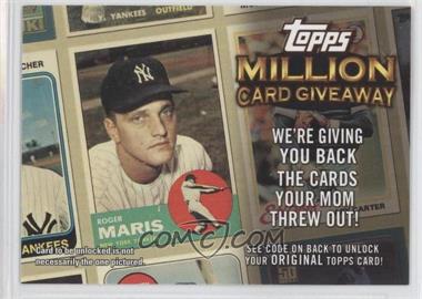 2010 Topps - Million Card Giveaway Expired Code Cards #TMC-7 - Roger Maris