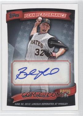 2010 Topps - Peak Performance Autographs Series 2 #PPA-BL - Brad Lincoln