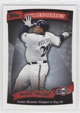 2010 Topps - Peak Performance #PP-30 - Prince Fielder