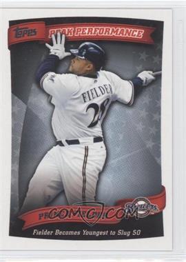 2010 Topps - Peak Performance #PP-30 - Prince Fielder