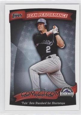 2010 Topps - Peak Performance #PP-87 - Troy Tulowitzki