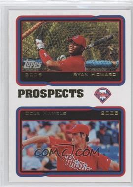 2010 Topps - The Cards Your Mom Threw Out #CMT-54 - Ryan Howard, Cole Hamels