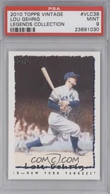 2010 Topps - Vintage Legends Collection #VLC-38 - Lou Gehrig [PSA 9 MINT]