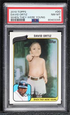 2010 Topps - When They Were Young #WTWYDO - David Ortiz [PSA 8 NM‑MT]