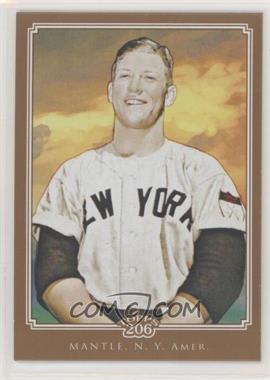 2010 Topps 206 - [Base] - Bronze #91 - Mickey Mantle