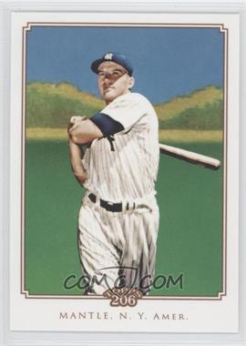 2010 Topps 206 - [Base] #_MIMA - Mickey Mantle