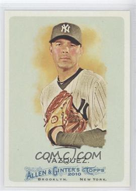 2010 Topps Allen & Ginter's - [Base] #138 - Javier Vazquez