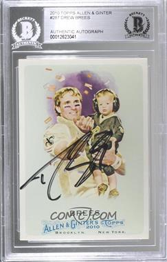 2010 Topps Allen & Ginter's - [Base] #287 - Drew Brees [BAS Authentic]