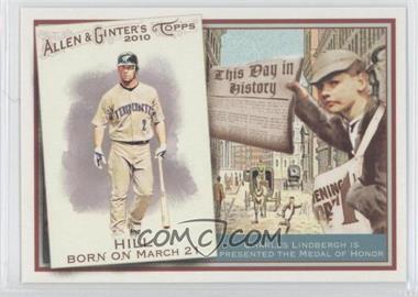 2010 Topps Allen & Ginter's - This Day in History #TDH41 - Aaron Hill