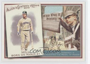 2010 Topps Allen & Ginter's - This Day in History #TDH41 - Aaron Hill