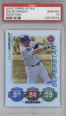 2010 Topps Attax - [Base] - Gold Foil #_DAWR - David Wright [PSA 10 GEM MT]