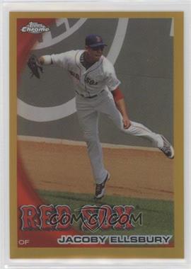 2010 Topps Chrome - [Base] - Gold Refractor #106 - Jacoby Ellsbury /50 [EX to NM]