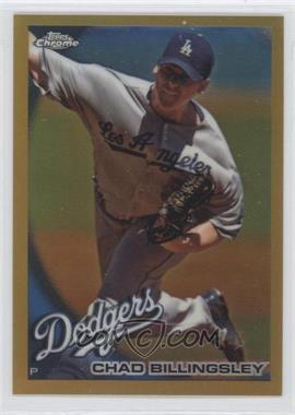 2010 Topps Chrome - [Base] - Gold Refractor #145 - Chad Billingsley /50