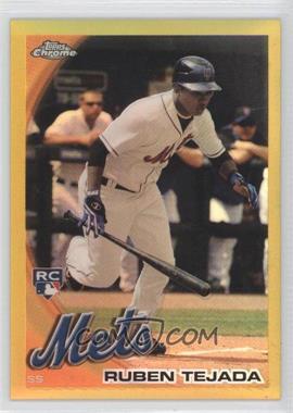 2010 Topps Chrome - [Base] - Gold Refractor #201 - Ruben Tejada /50