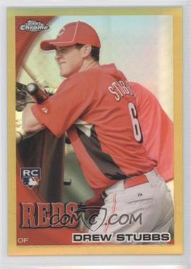 2010 Topps Chrome - [Base] - Gold Refractor #219 - Drew Stubbs /50