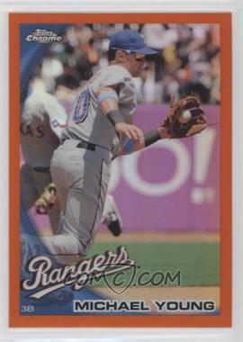 2010 Topps Chrome - [Base] - Orange Refractor #108 - Michael Young