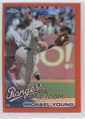 2010 Topps Chrome - [Base] - Orange Refractor #108 - Michael Young
