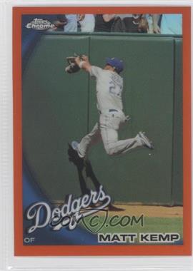 2010 Topps Chrome - [Base] - Orange Refractor #69 - Matt Kemp