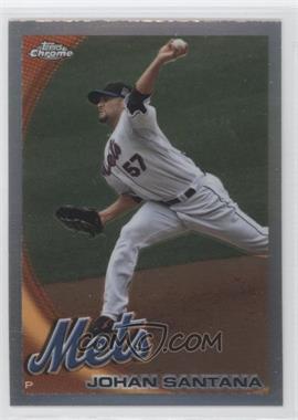 2010 Topps Chrome - [Base] - Refractor #120 - Johan Santana