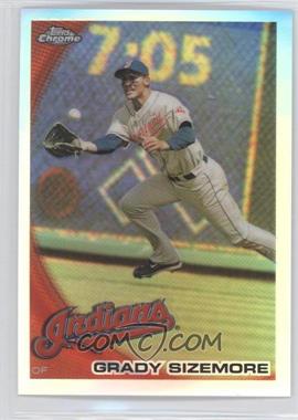 2010 Topps Chrome - [Base] - Refractor #157 - Grady Sizemore