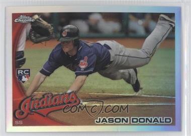 2010 Topps Chrome - [Base] - Refractor #180 - Jason Donald