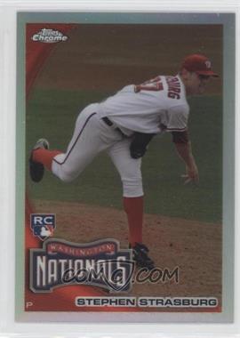 2010 Topps Chrome - [Base] - Refractor #212 - Stephen Strasburg