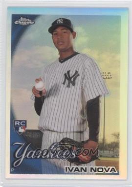 2010 Topps Chrome - [Base] - Refractor #214 - Ivan Nova