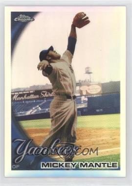 2010 Topps Chrome - [Base] - Refractor #7 - Mickey Mantle