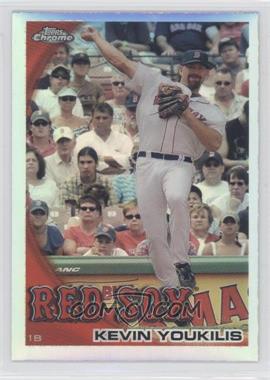 2010 Topps Chrome - [Base] - Refractor #85 - Kevin Youkilis