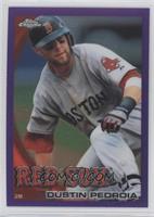 Dustin Pedroia #/599