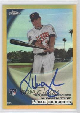 2010 Topps Chrome - [Base] - Rookie Autographs Gold Refractor #187 - Luke Hughes /50