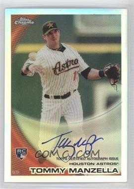 2010 Topps Chrome - [Base] - Rookie Autographs Refractor #207 - Tommy Manzella /499